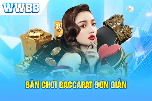 Bàn chơi Baccarat đơn giản