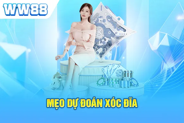 Mẹo dự đoán xóc đĩa