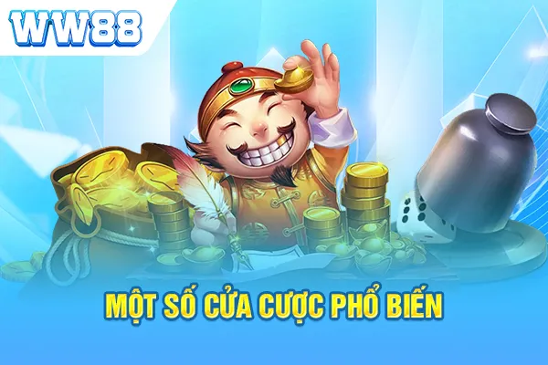 Một số cửa cược phổ biến