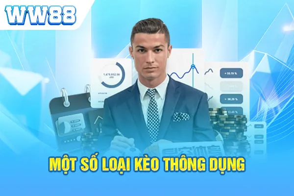 Một số loại kèo thông dụng