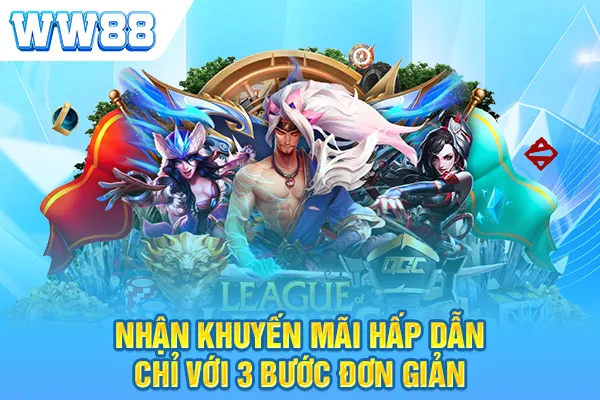 Nhận khuyến mãi WW88 hấp dẫn chỉ với 3 bước đơn giản