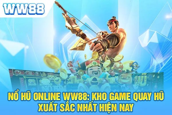 Nổ Hũ Online: Kho Game Quay Hũ Xuất Sắc Nhất Hiện Nay